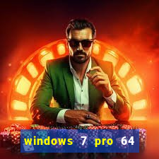 windows 7 pro 64 bits iso download